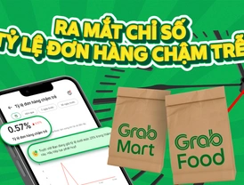 Grab | Ra mắt chỉ số “Tỷ lệ đơn hàng chậm trễ”